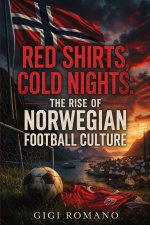 Red Shirts, Cold Nights