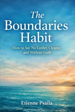 The Boundaries Habit