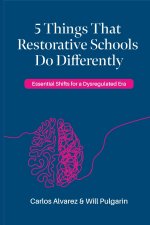5 Things that Restorative Schools do Differently