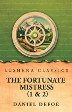 The Fortunate Mistress (Parts 1 and 2)