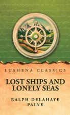 Lost ships and lonely seas