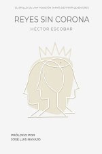 Reyes sin corona