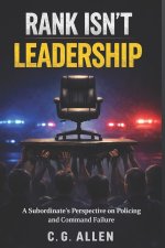 Rank Isn't Leadership