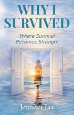 Why I Survived