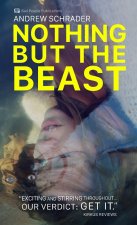 Nothing But The Beast
