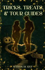 Tricks, Treats, & Tour Guides