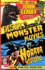 Desert Monster Movies and Horror Westerns