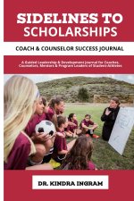 Sidelines To Scholarships