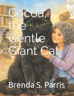 Cocoa, the Gentle Giant Cat
