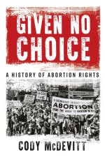 Given No Choice