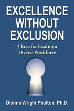 Excellence Without Exclusion