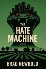The Hate Machine