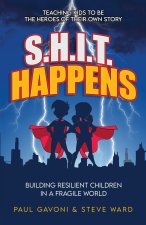 S.H.I.T Happens