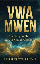 Vwa Mwen