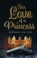 For the Love of a Princess