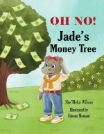 OH NO! Jade's Money Tree