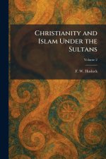 Christianity and Islam Under the Sultans