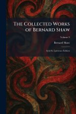 The Collected Works of Bernard Shaw