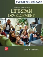 Loose Leaf for A Topical Approach to Life-Span Development: 2025 Release