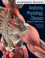 Loose Leaf Anatomy, Physiology, & Disease: Foundations the Health Professions: 2026 Release