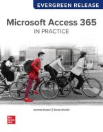 Looseleaf for Microsoft Access 365 Complete: In Practice: Evergreen Release