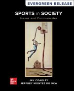 Loose Leaf for Sports in Society: Issues and Controversies: 2025 Release