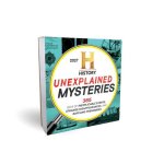 CAL 27 HIST CHANNEL UNEXPLAINED MYSTERIE