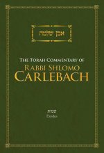 The Torah Commentary of Rabbi Shlomo Carlebach Exodus