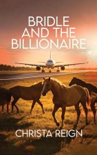 Bridle and the Billionaire