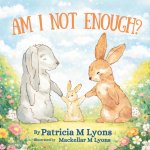 Am I Enough?