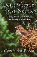 Don't Wrestle, Just Nestle
