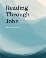 Reading Through John with The Devoted Collective