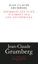 Pourquoi les juifs n'aiment pas les antisémites