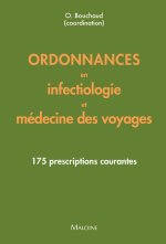 Ordonnances en infectiologie et médecine des voyages