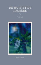 DE NUIT ET DE LUMIERE