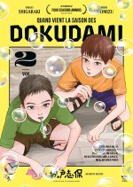 QUAND VIENT LA SAISON DES DOKUDAMI VOL.2