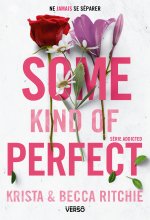 Some Kind of Perfect - T.10