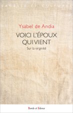 Voici l'époux qui vient