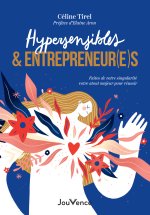 Hypersensibles et entrepreneur(e)s