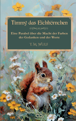Timmy das Eichhörnchen