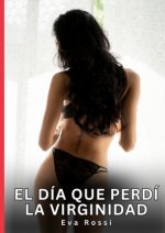 El día que perdí la virginidad