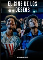 El Cine de los Deseos