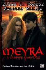 Meyra - A vampire fairytale (english edition)