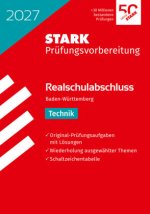 STARK Technik - Realschulabschluss 2027 BW - Prüfungsvorbereitung