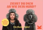 Ziehst du dich an wie dein Hund?