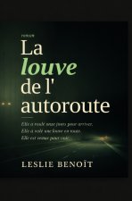 LA LOUVE DE L'AUTOROUTE