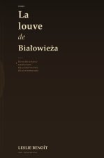 LA LOUVE DE BIALOWIEZA
