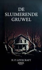 De Sluimerende Gruwel
