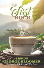 The First Hour
