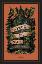 Chronique du Tueur de Roi, T2 : La Peur du Sage